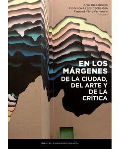 Imagen de portada del libro En los márgenes de la ciudad, del arte y de la crítica