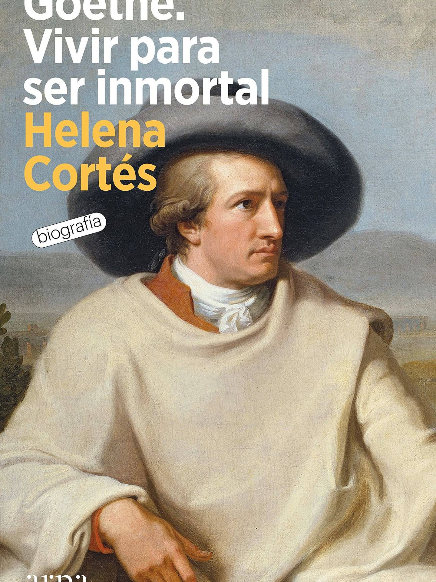 Imagen de portada del libro Goethe, vivir para ser inmortal