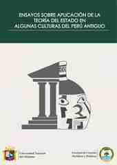 Imagen de portada del libro Ensayos sobre aplicación de la Teoría del Estado en las algunas culturas del Perú antiguo