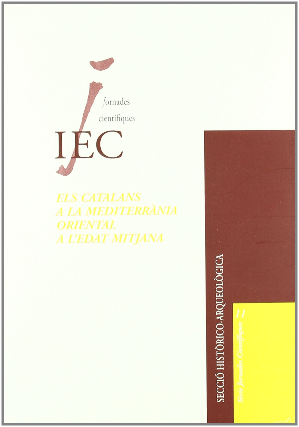 Imagen de portada del libro Els catalans a la Mediterrània oriental a l'Edat Mitjana