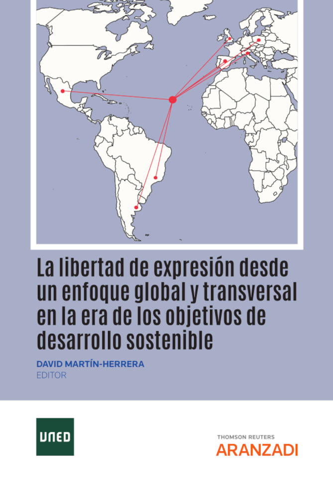 Imagen de portada del libro La Libertad de expresión desde un enfoque global y transversal en la era de los objetivos de desarrollo sostenible