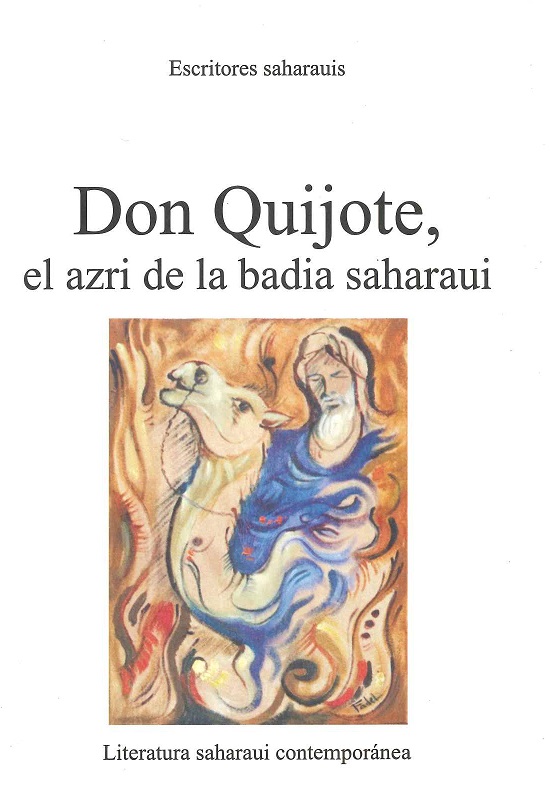 Imagen de portada del libro Don Quijote, el azri de la badia saharaui