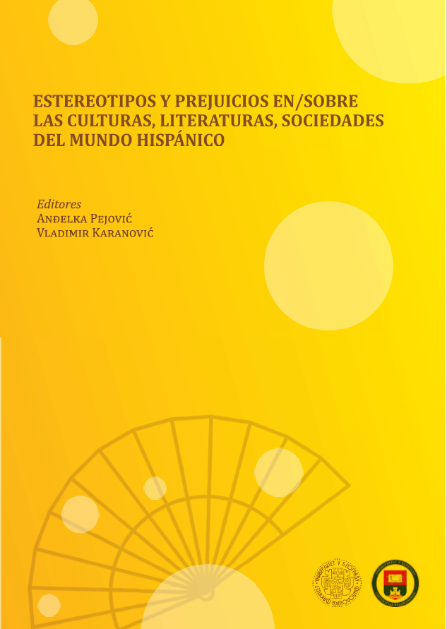 Imagen de portada del libro Estereotipo y Prejuicios en/sobre las culturas, literaturas, sociedad el mundo hispánico