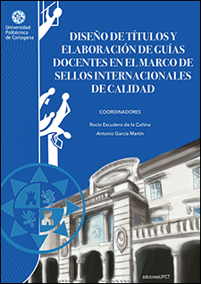 Imagen de portada del libro Diseño de títulos y elaboración de guías docentes en el marco de sellos internacionales de calidad