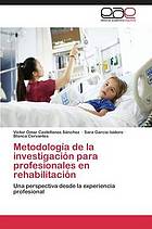 Imagen de portada del libro Metodología de la investigación para profesionales en rehabilitación