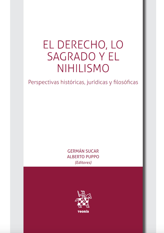 Imagen de portada del libro El derecho, lo sagrado y el nihilismo