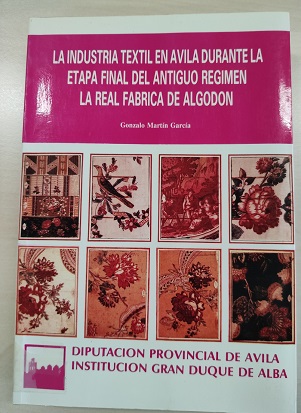 Imagen de portada del libro La industria textil en Avila durante la etapa final del antiguo regimen