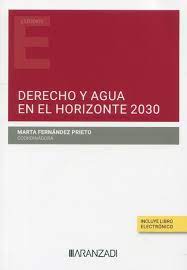 Imagen de portada del libro Derecho y Agua en el Horizonte 2030