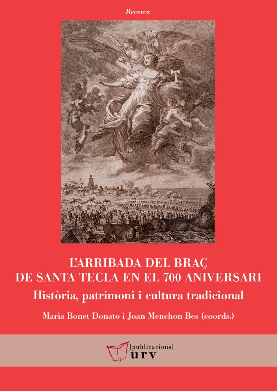 Imagen de portada del libro L'arribada del braç de Santa Tecla en el 700 aniversari