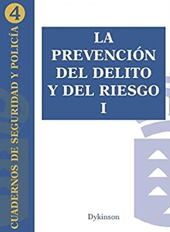 Imagen de portada del libro La prevención del delito y del riesgo I