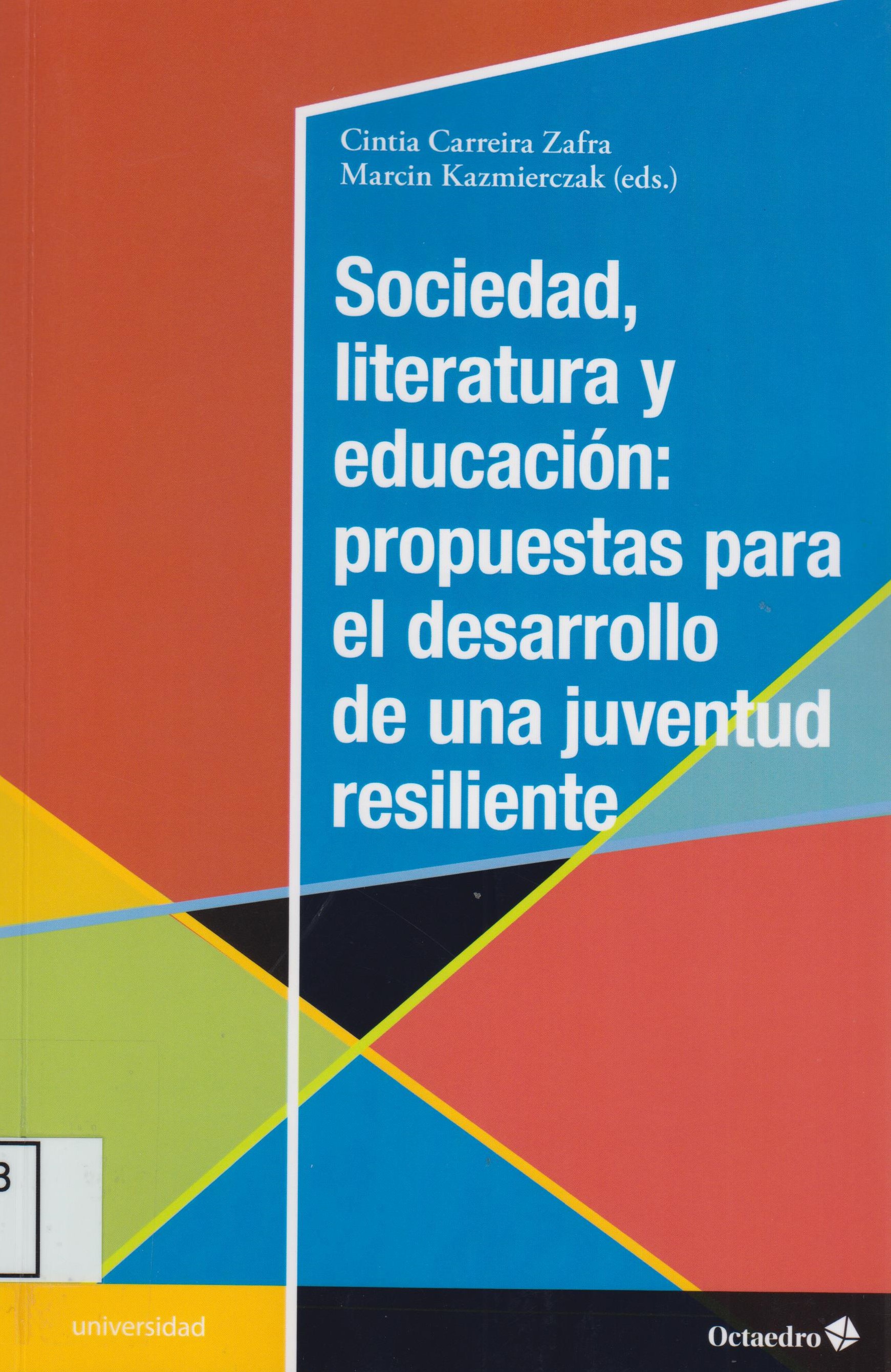 Imagen de portada del libro Sociedad, literatura y educación: