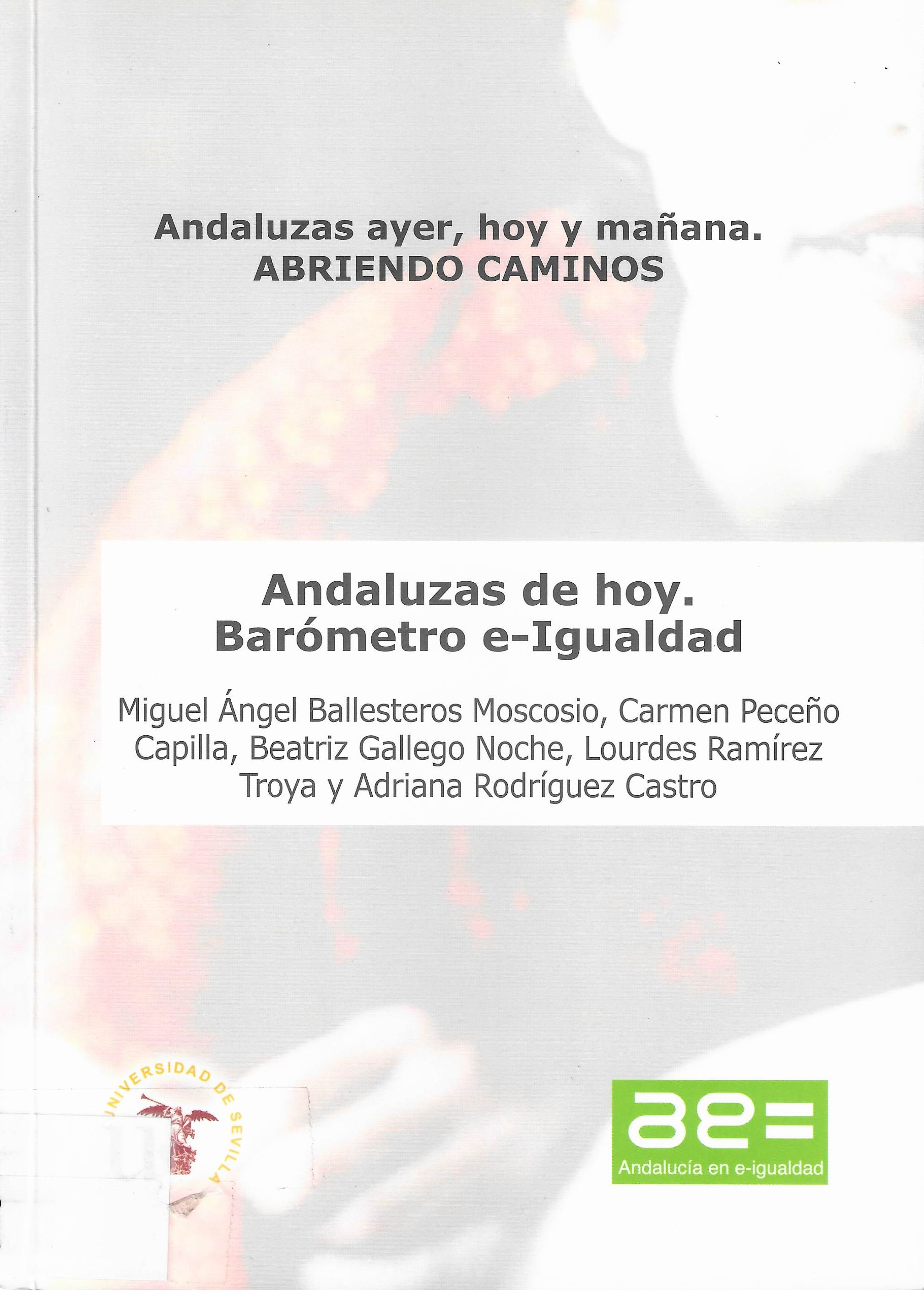 Imagen de portada del libro Andaluzas de hoy: barómetro e-igualdad