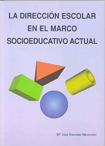Imagen de portada del libro La dirección escolar en el marco socioeducativo actual