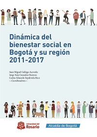 Imagen de portada del libro Dinámica del bienestar social en Bogotá y su región 2011-2017