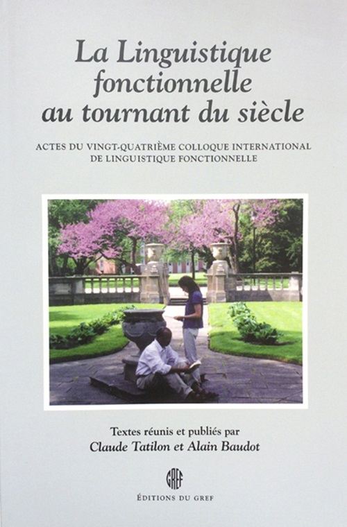 Imagen de portada del libro La Linguistique fonctionnelle au tournant du siècle