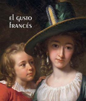 Imagen de portada del libro El gusto francés y su presencia en España (siglos XVII-XIX)