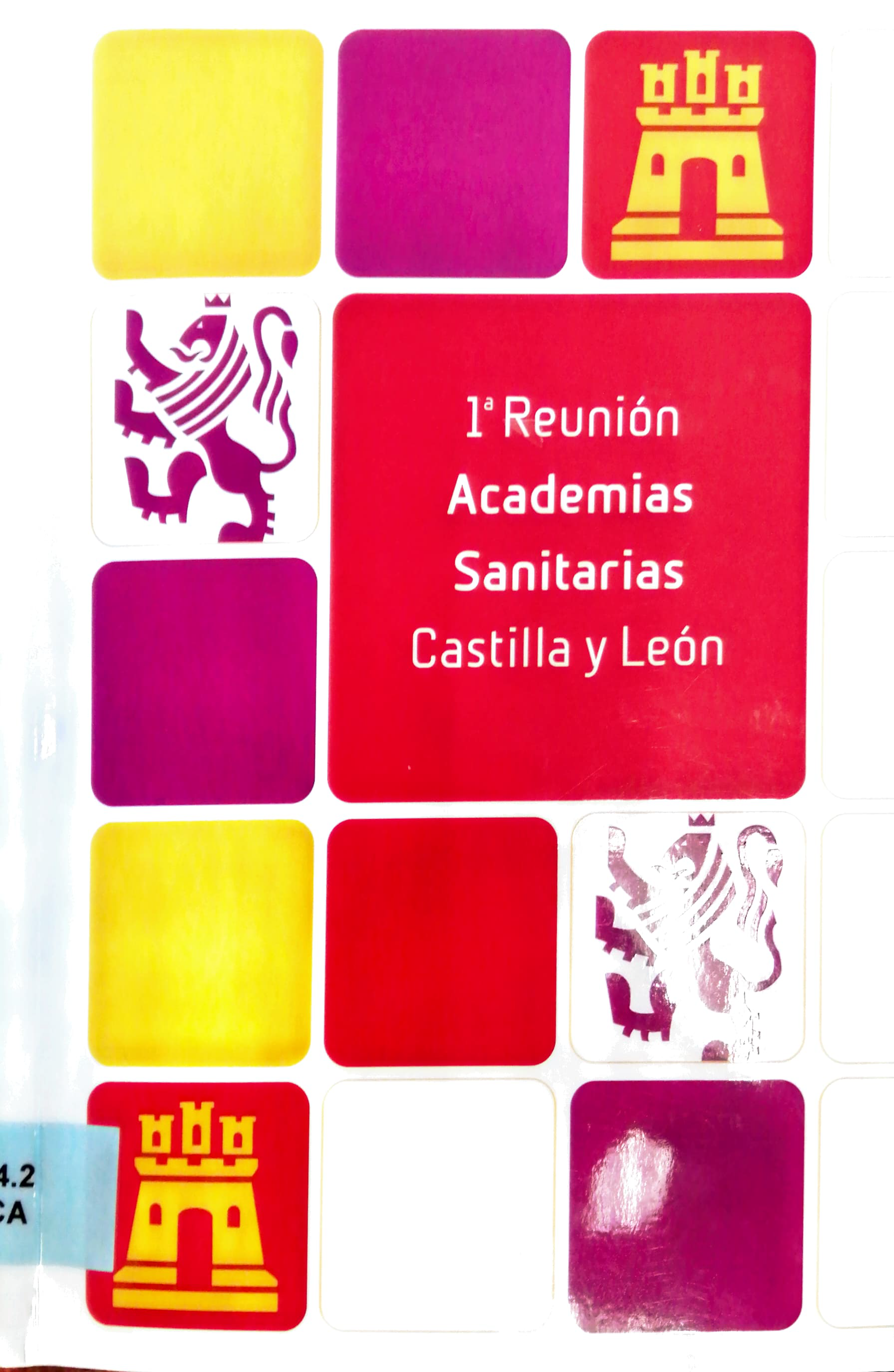 Imagen de portada del libro 1.ª Reunión Academias Sanitarias Castilla y León