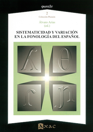 Imagen de portada del libro Sistematicidad y variación en la fonología del español