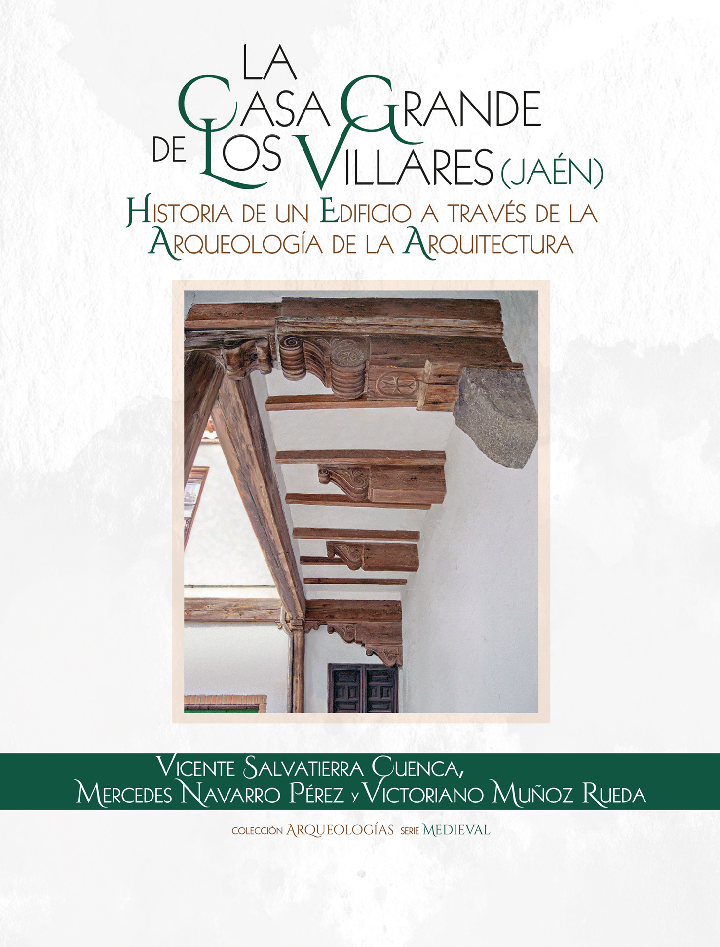 Imagen de portada del libro La Casa Grande de Los Villares (Jaén)