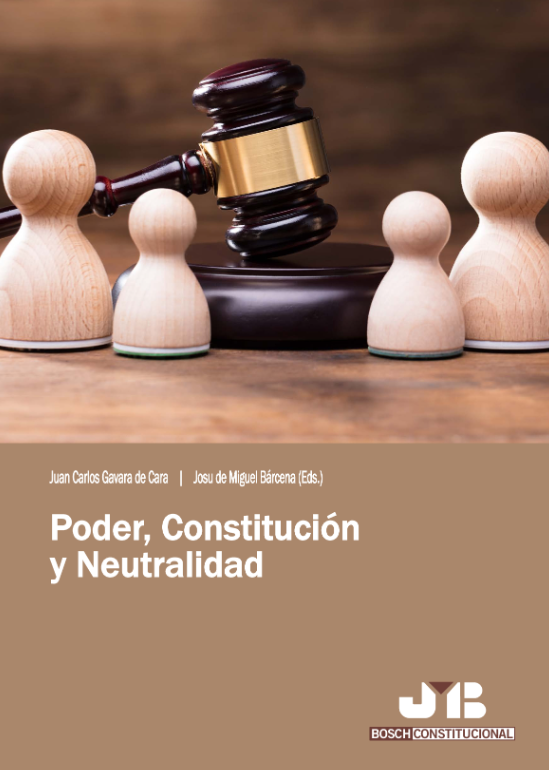 Imagen de portada del libro Poder, constitución y neutralidad