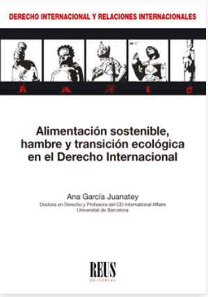 Imagen de portada del libro Alimentación sostenible, hambre y transición ecológica en el derecho internacional