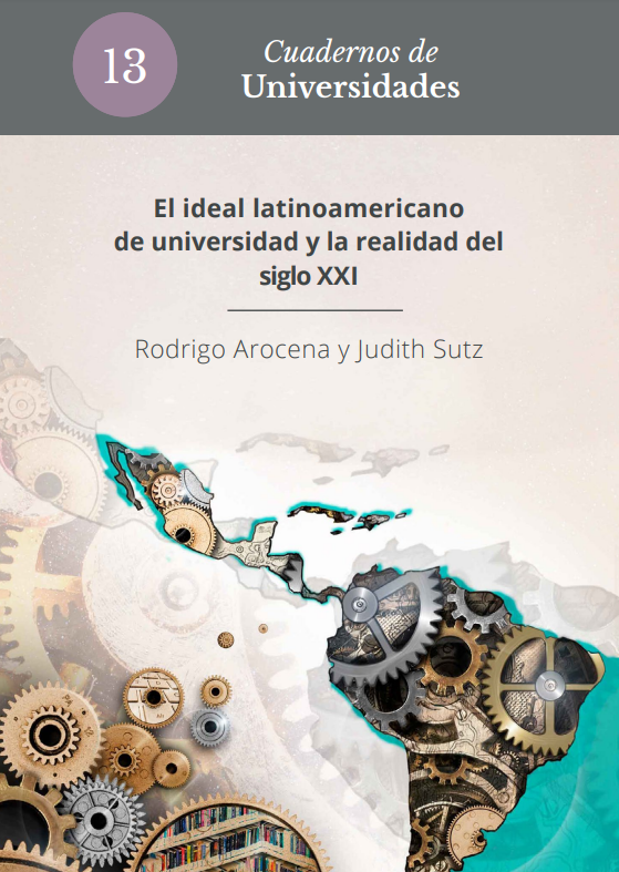 Imagen de portada del libro El ideal latinoamericano de universidad y la realidad del siglo XXI