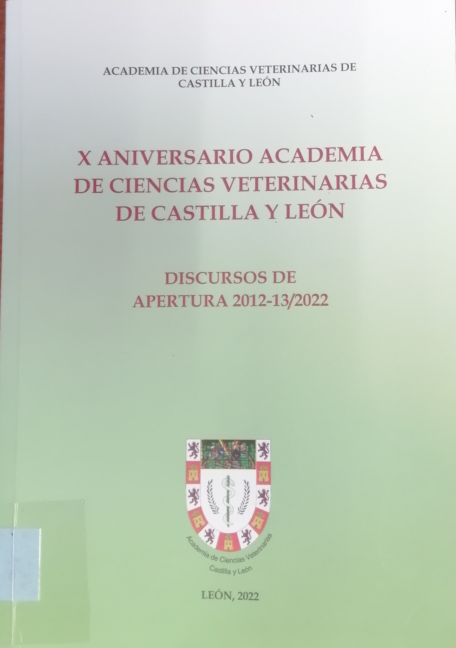 Imagen de portada del libro X Aniversario Academia de Ciencias Veterinarias de Castilla y León