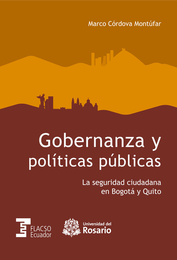 Imagen de portada del libro Gobernanza y políticas públicas. La seguridad ciudadana en Bogotá y Quito