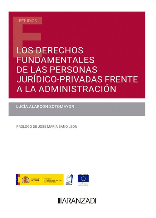 Imagen de portada del libro Los derechos fundamentales de las personas jurídico-privadas frente a la Administración