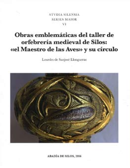 Imagen de portada del libro Obras emblemáticas del taller de orfebrería medieval de Silos