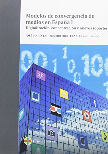 Imagen de portada del libro Modelos de convergencia de medios en España I