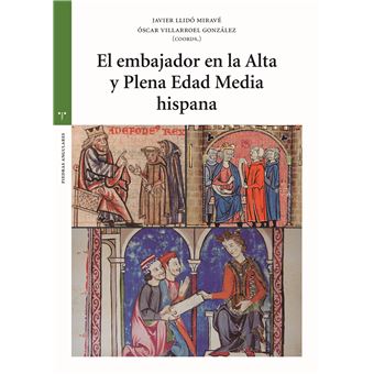 Imagen de portada del libro El embajador en la Alta y Plena Edad Media hispana