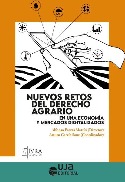 Imagen de portada del libro Nuevos retos del derecho agrario en una economía y mercados digitalizados