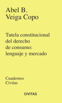 Imagen de portada del libro Tutela constitucional del derecho de consumo