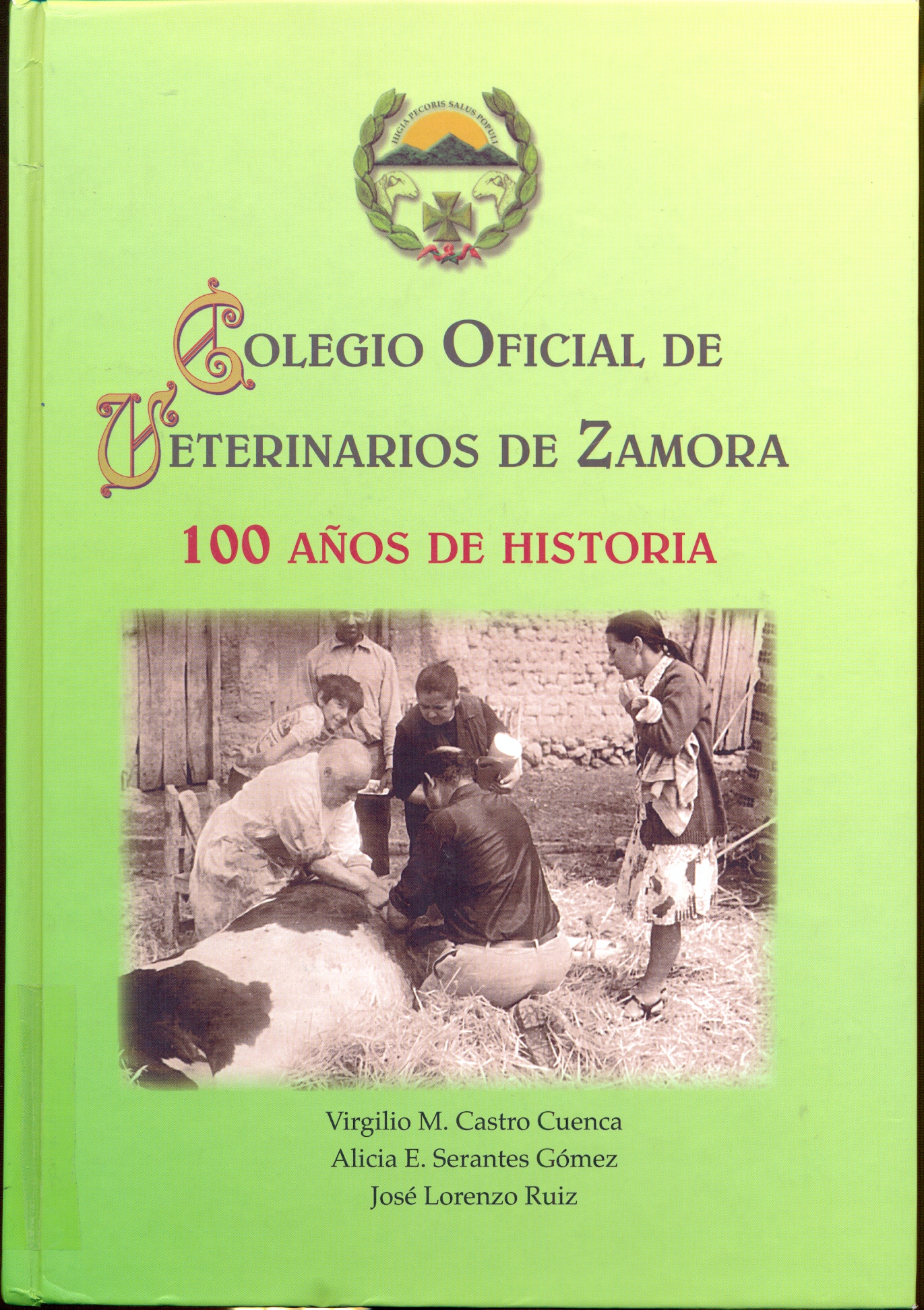 Imagen de portada del libro Historia del Colegio Oficial de Veterinarios de Zamora