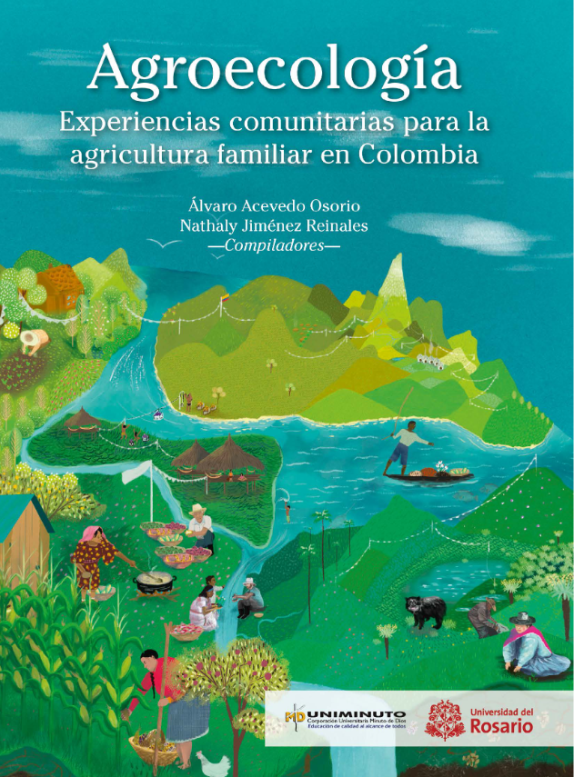 Imagen de portada del libro Agroecología. Experiencias comunitarias para la agricultura familiaren Colombia