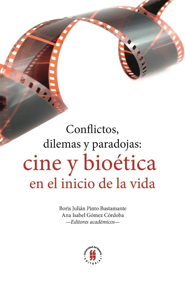 Imagen de portada del libro Conflictos, dilemas y paradojas: cine y bioética en el inicio de la vida