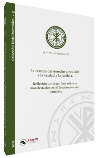 Imagen de portada del libro La certeza del derecho vinculada a la verdad y la justicia