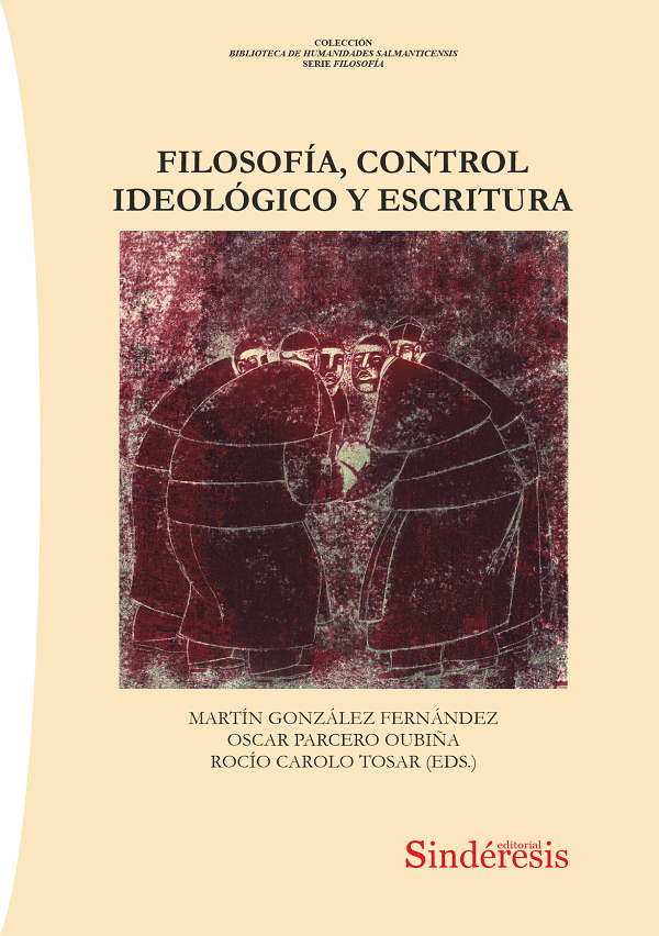 Imagen de portada del libro Filosofía, control ideológico y escritura