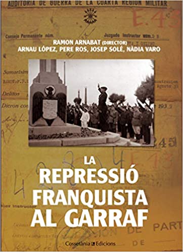 Imagen de portada del libro La repressió franquista al Garraf