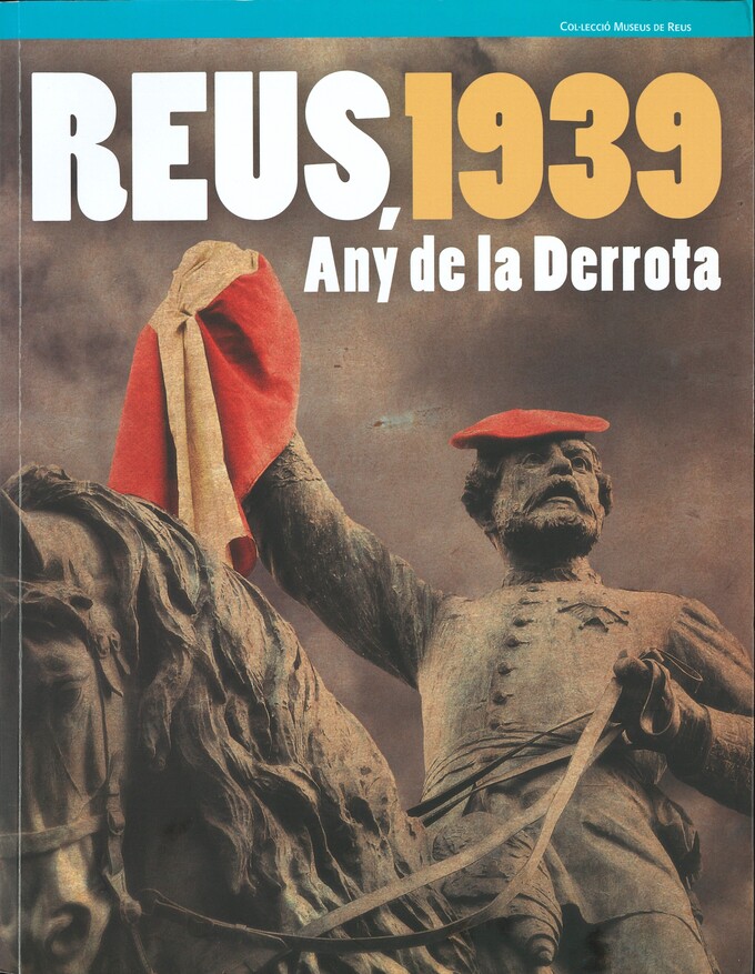 Imagen de portada del libro Reus, 1939. Any de la derrota