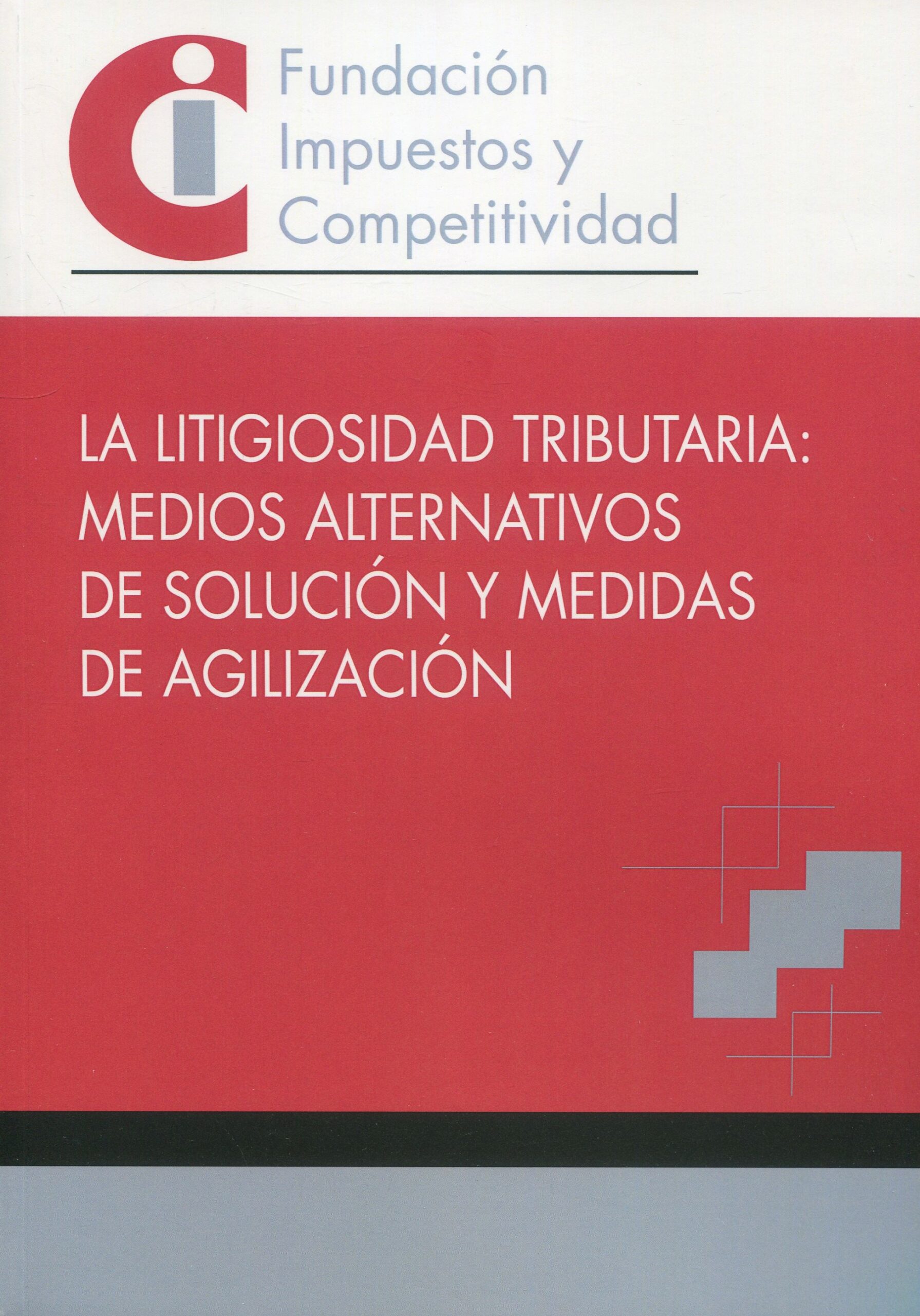 Imagen de portada del libro La litigiosidad tributaria