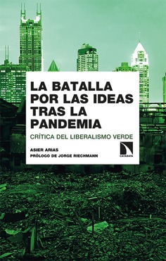 Imagen de portada del libro La batalla por las ideas tras la pandemia