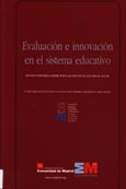 Imagen de portada del libro Evaluación e innovación en el sistema educativo : III encuentros sobre educación en El Escorial (UCM