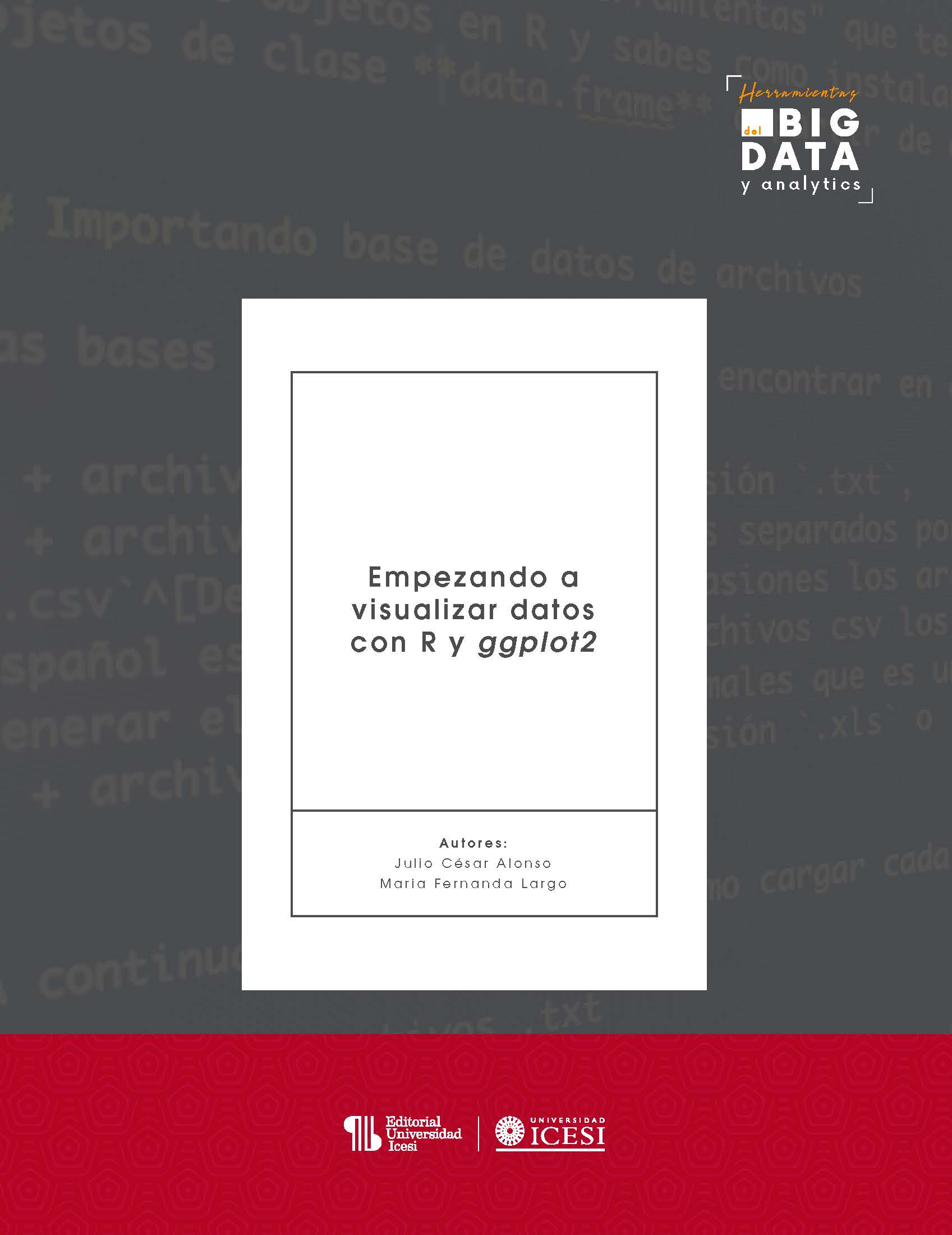 Imagen de portada del libro Empezando a visualizar datos con R y ggplot2