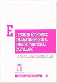 Imagen de portada del libro El régimen económico del matrimonio en el derecho territorial castellano