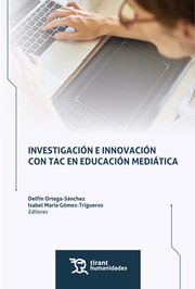 Imagen de portada del libro Investigación e innovación con TAC en Educación Mediática