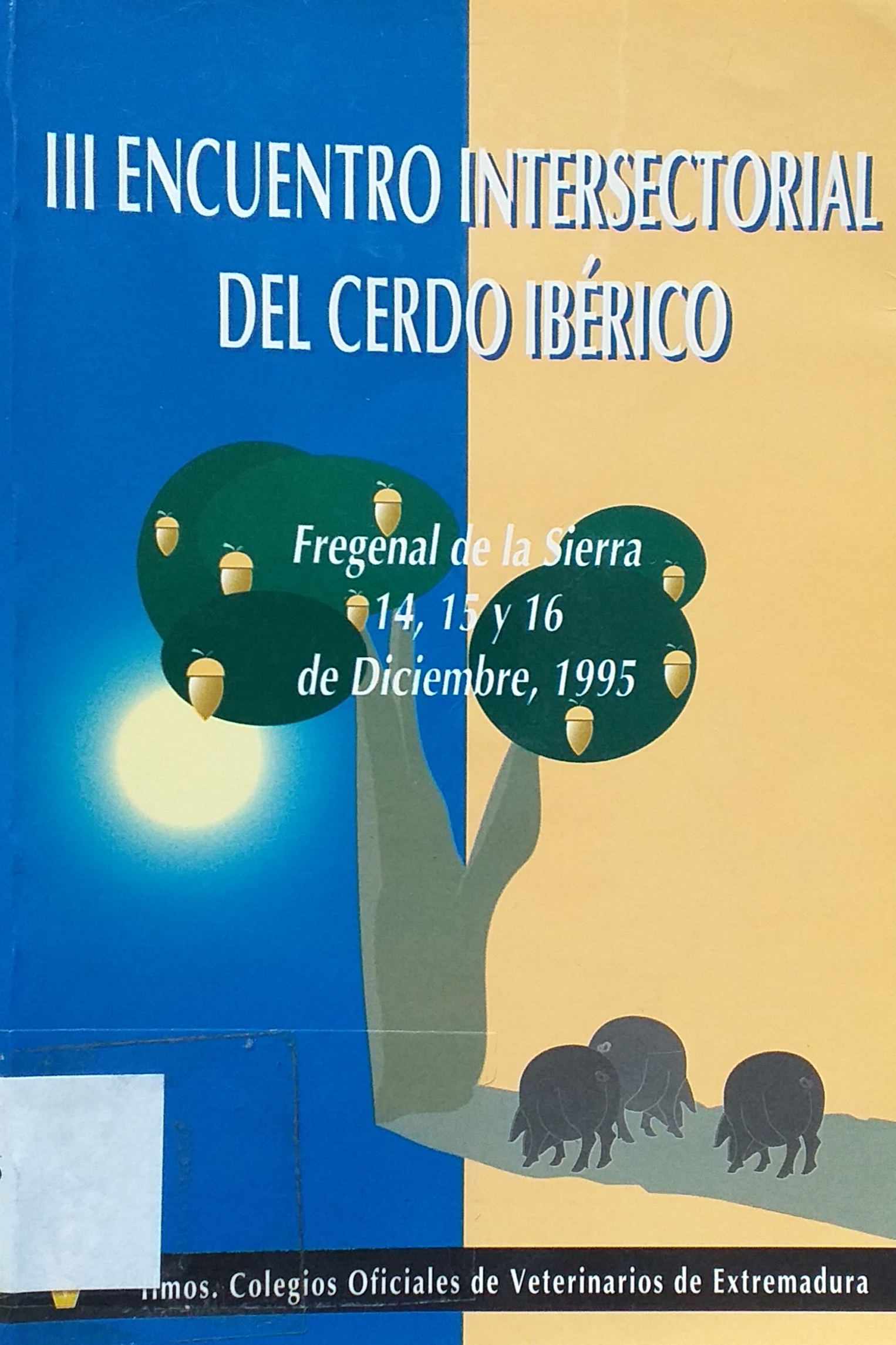 Imagen de portada del libro III Encuentro Intersectorial del Cerdo Ibérico