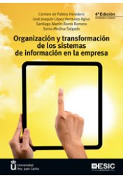 Imagen de portada del libro Organización y transformación de los sistemas de información en la empresa