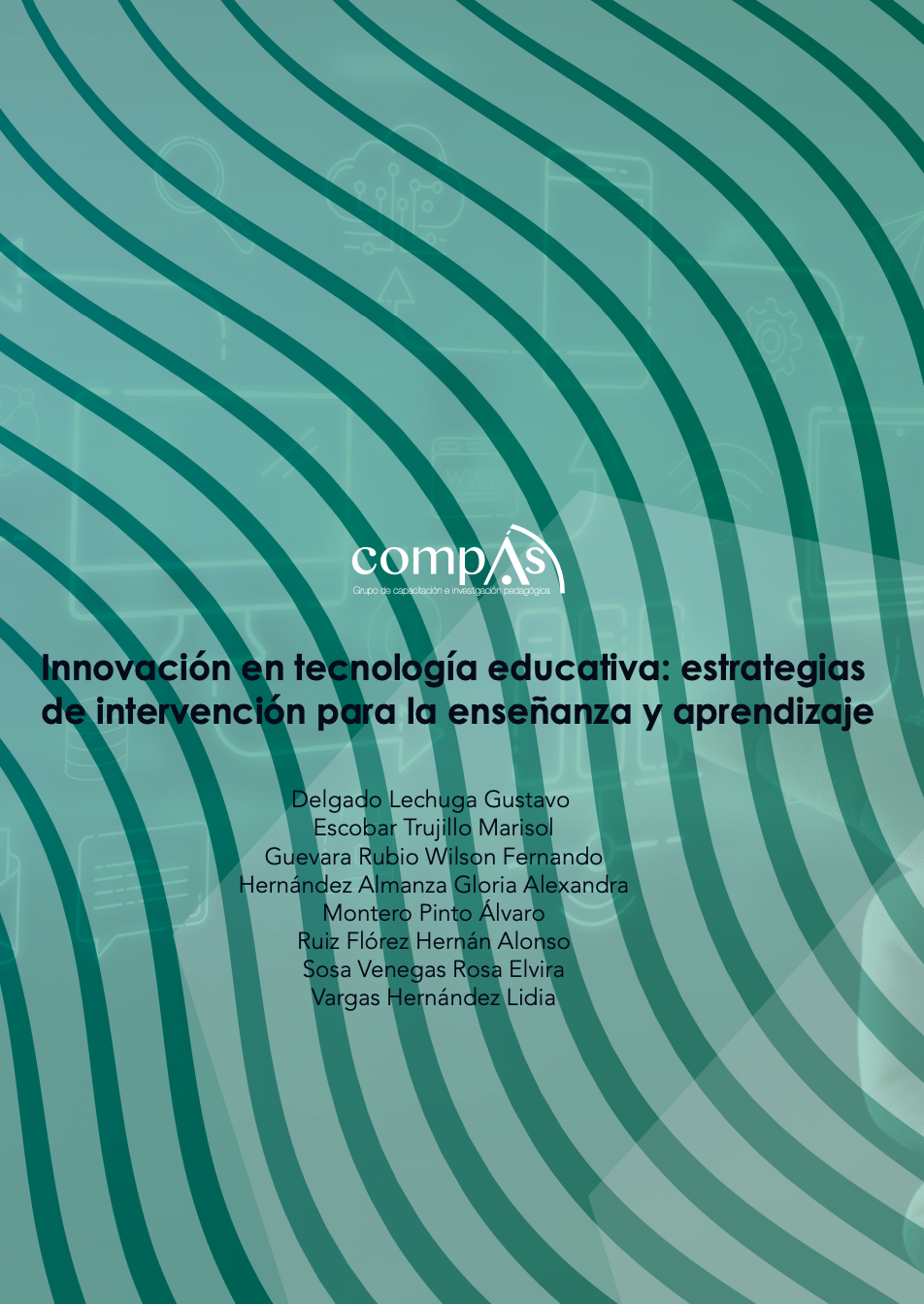 Imagen de portada del libro Innovación en tecnología educativa: estrategias de intervención para la enseñanza y aprendizaje